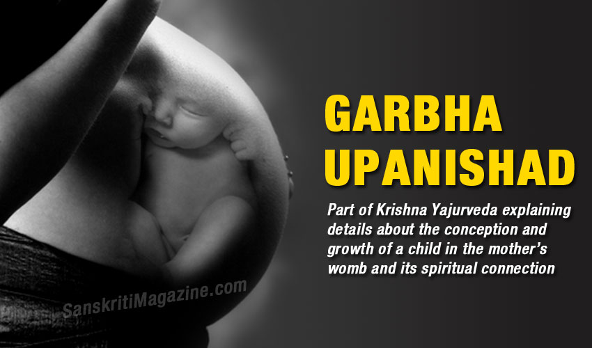 Garbha Upanishad: Conception and growth of a child in mother's womb