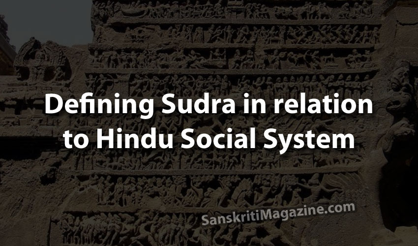 Defining Sudra in relation to Hindu social system