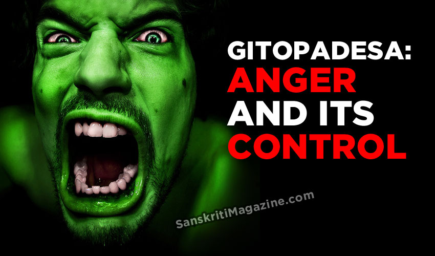 Gitopadesa: Anger and its control