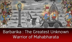 The Greatest Unknown Warrior of Mahabharata