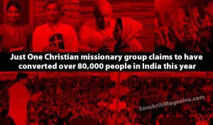 Christian group claims to have converted over 80,000 people in India this year