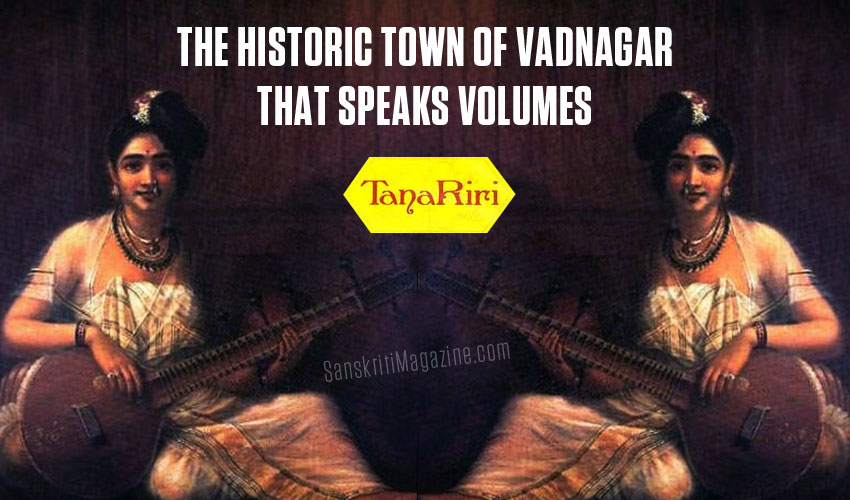 The historic town of Vadnagar that speaks volumes