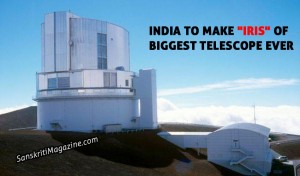 India to make "iris" of biggest telescope ever