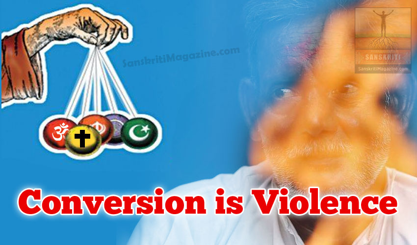 Conversion is Violence