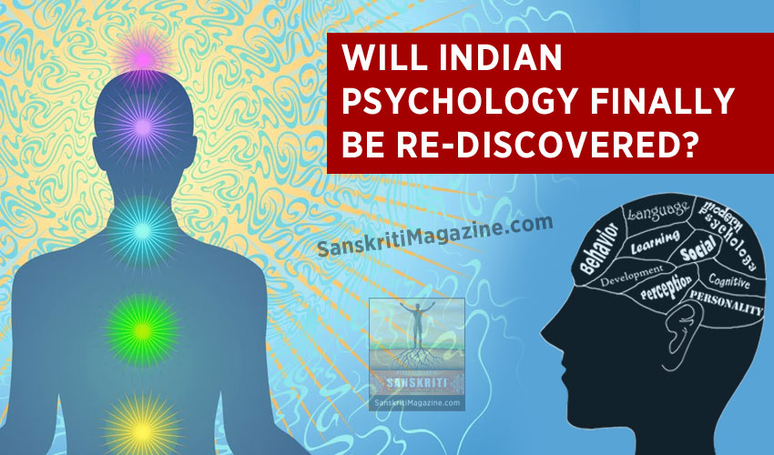 Will Indian psychology finally be rediscovered?