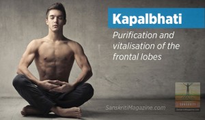 Kapalbhati : Purification and vitalisation of the frontal lobes
