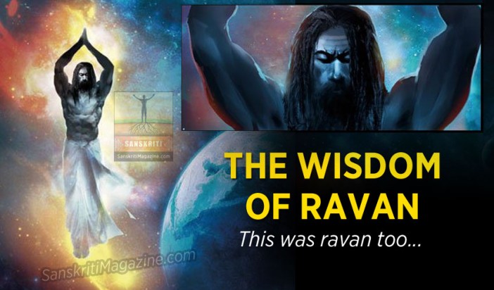 The Wisdom of Ravan | Sanskriti - Hinduism and Indian Culture Website