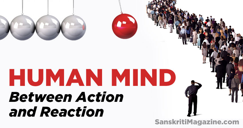 Human Mind: Between Action and Reaction