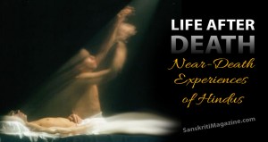 Life after Death: Near-Death Experiences of Hindus