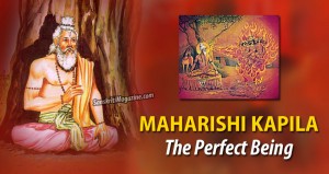 Maharishi Kapila: The Perfect Being