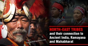 North-East Tribals and their connection to Ancient India