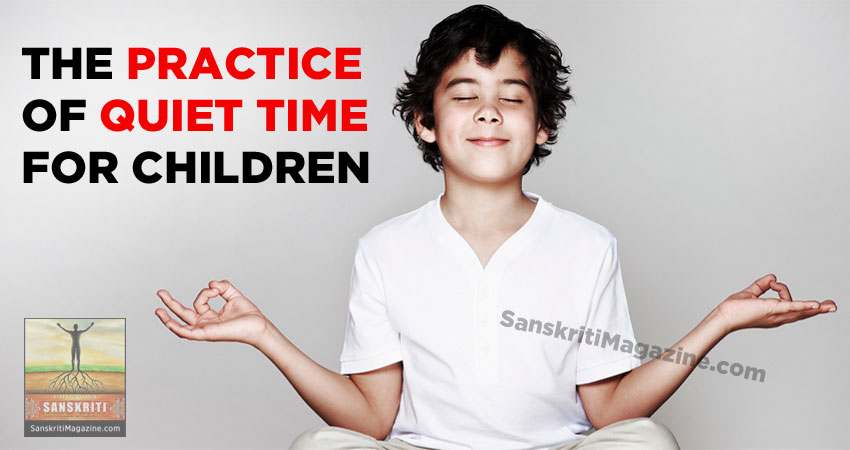 The Practice of Quiet Time for Children
