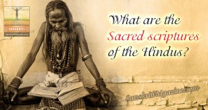 Sacred Texts of the Hindus | Sanskriti - Hinduism and Indian Culture ...