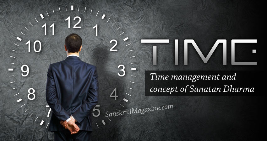Time management and concept of Sanatan Dharma
