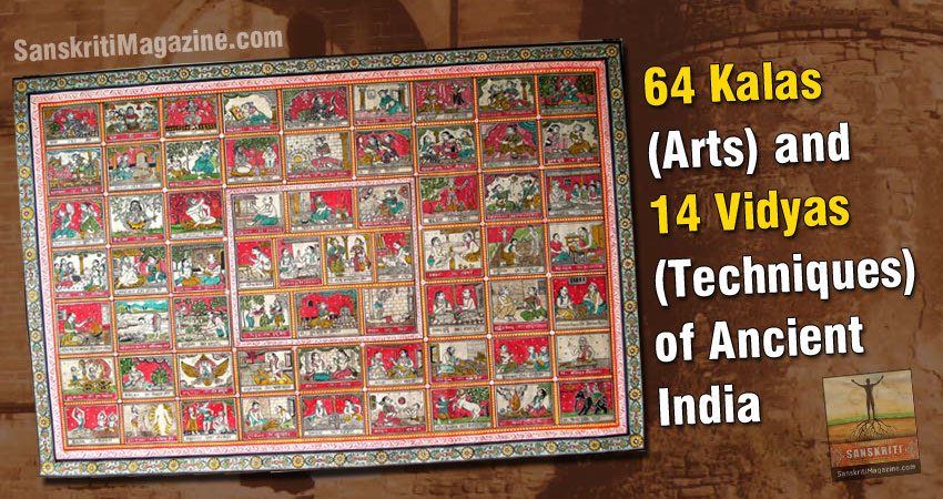 64 Kalas (Arts) and 14 Vidyas (Techniques) of Ancient India