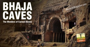 Bhaja Caves: The Wonders of Carved Stones