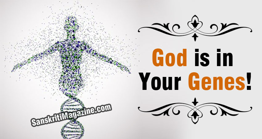 God is in Your Genes!