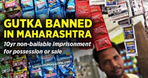 Gutka sale to be non-bailable offence in Maharashtra