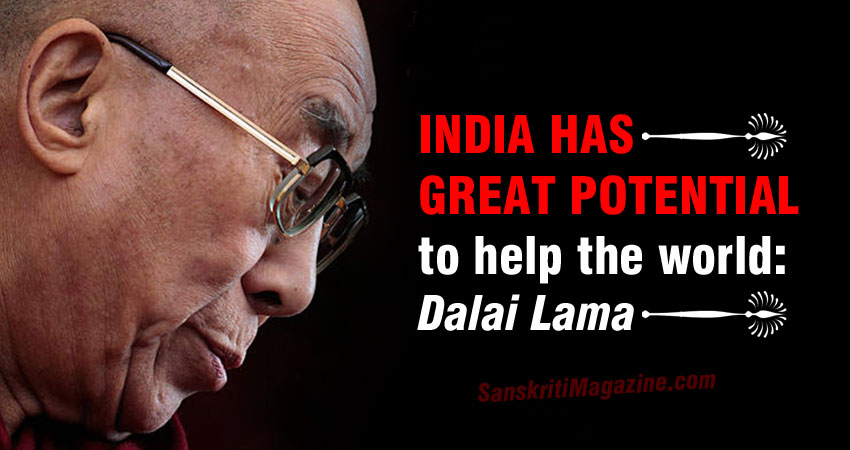 India has great potential to help the world: Dalai Lama