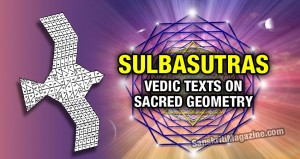 Sulbasutras: Vedic Texts on Sacred Geometry