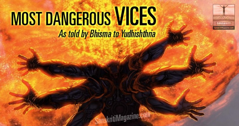 Most Dangerous Vices for Humans | Sanskriti - Hinduism and Indian ...
