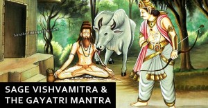 Sage Vishvamitra & the Gayatri Mantra