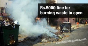 Rs. 5000 fine for burning waste in open
