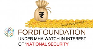 Ford Foundation under MHA watch in interest of ‘national security’