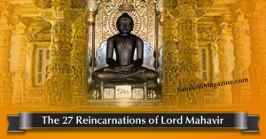 The 27 reincarnations of Lord Mahavir