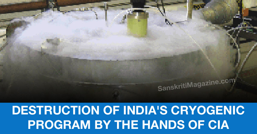 Destruction of India's cryogenic program by the hands of CIA