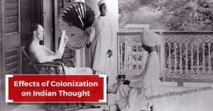 Effects of Colonization on Indian Thought
