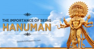 The Importance of being Hanuman