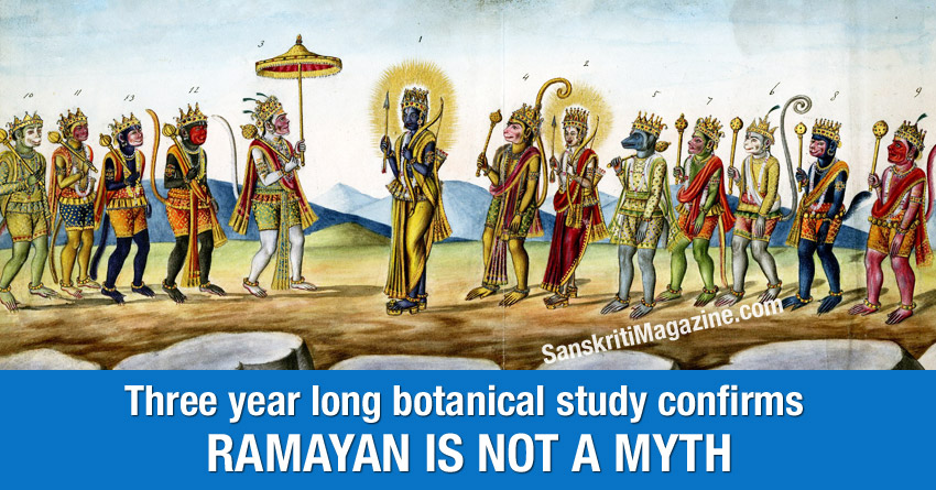 Three year long botanical study confirms Ramayan is not a myth