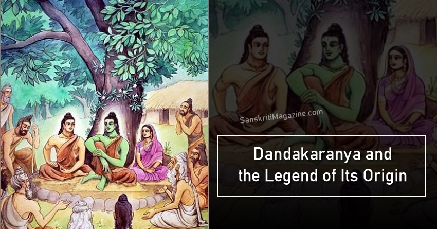 Dandakaranya and the Legend of Its Origin