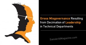 Gross Misgovernance Resulting from Decimation of Leadership in Technical Departments