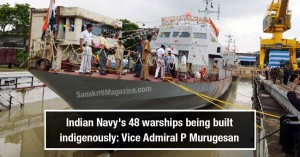 Indian-Navys-48-warships-being-built-indigenously-Vice-Admiral-P-Murugesan