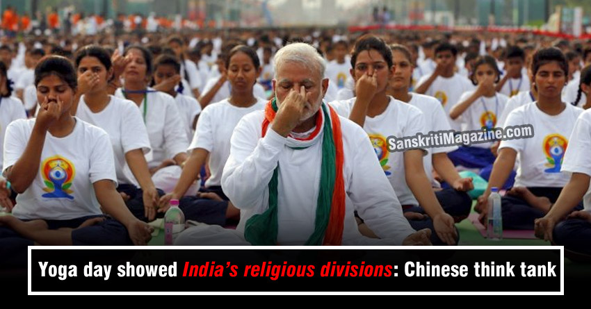 Yoga day showed India’s religious divisions: Chinese think tank