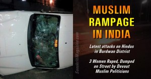Muslim Rampage in India: Muslim attacks on Hindus in Burdwan District