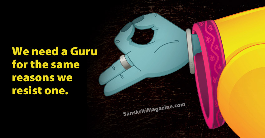 We need a Guru for the same reasons we resist one