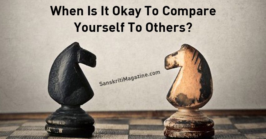 When Is It Okay To Compare Yourself To Others?