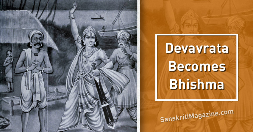 Devavrata Becomes Bhishma