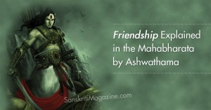 Friendship-Explained-in-the-Mahabharata-by-Ashwathama