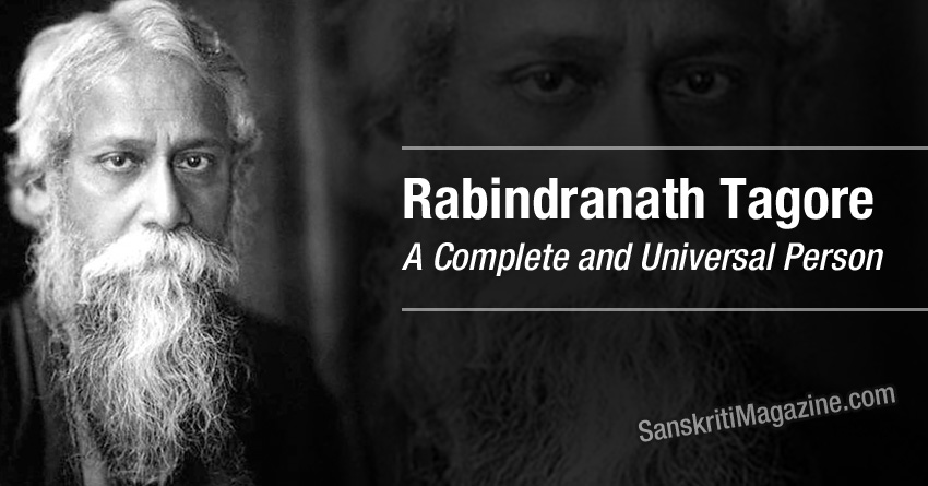 Rabindranath Tagore: A Complete and Universal Person