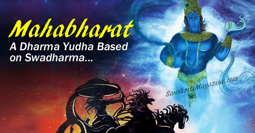 Mahabharata – A Dharma Yudha Based on Swadharma