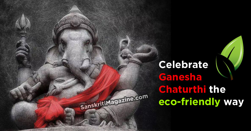 Celebrate Ganesha Chaturthi the eco-friendly way