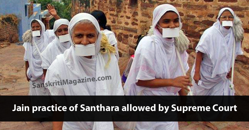 Jain practice of Santhara allowed by Supreme Court