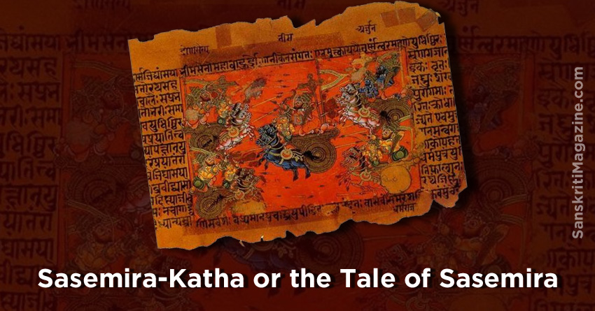 Sasemira-Katha or the Tale of Sasemira