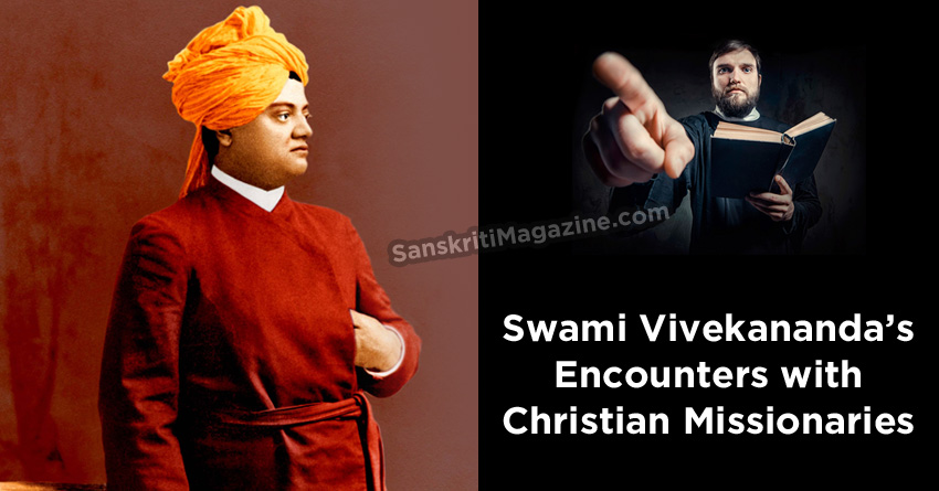 Swami Vivekananda Encounters with Christian Missionaries