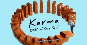Karma, DNA of Our Soul
