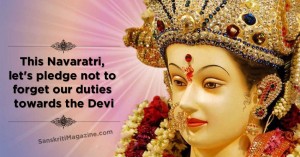 This Navratra, let's pledge not to forget our duties towards the Devi
